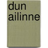 Dun Ailinne by Susan A. Johnston