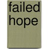 Failed Hope by John Wilson