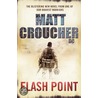 Flash Point by Matt Croucher Gc