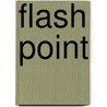 Flash Point door Sally John