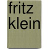 Fritz Klein by Wolfram Baier