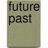 Future Past by Robin Winter