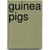 Guinea Pigs door Peter Marren