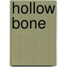 Hollow Bone by Sandra Ingerman