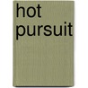 Hot Pursuit door Anne Mather