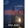 Inheritance by P.M. May