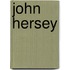 John Hersey