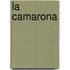 La Camarona