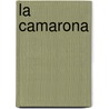La Camarona by Emilia Pardo Baz�N