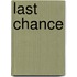 Last Chance