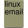 Linux Email door Carl Taylor