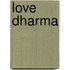 Love Dharma