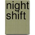 Night Shift