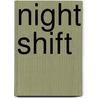 Night Shift by Kim Fielding