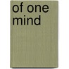 Of One Mind door Elizabeth L. Brooks