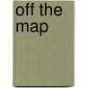 Off the Map by Dorien Kelly