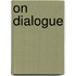 On Dialogue