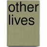 Other Lives by Oscar Pistorius