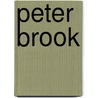Peter Brook by Babette Kraus