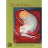 Quiet-Crazy by Joyce Durham Barrett
