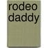 Rodeo Daddy