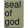 Seal of God door Chad Williams