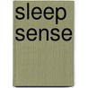 Sleep Sense door Megan Faure