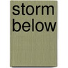 Storm Below door Paul Stuewe