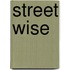 Street Wise