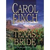 Texas Bride door Carol Finch