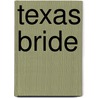 Texas Bride door Kate Thomas