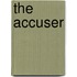 The Accuser