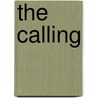 The Calling door Kathryn Meyer Griffith