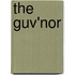The Guv'Nor