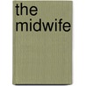 The Midwife door Carolyn Davidson