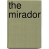 The Mirador door Elisabeth Gille