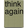 Think Again door Jo Whitehead