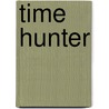 Time Hunter door Dale Smith
