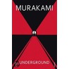 Underground by Haruki Murakami