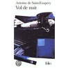 Vol de nuit by Antoine De Saint-Exupery