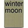 Winter Moon door Tannith Lee