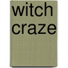Witch Craze door Lyndal Roper