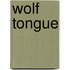 Wolf Tongue
