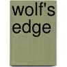 Wolf's Edge door W.D. Gagliani