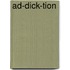 Ad-Dick-Tion