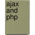 Ajax and Php