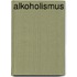 Alkoholismus