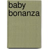 Baby Bonanza door Maureen Child
