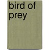 Bird of Prey door David Murphy