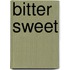 Bitter Sweet